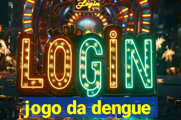 jogo da dengue